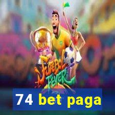 74 bet paga